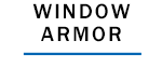 Window Armor and Door Panels